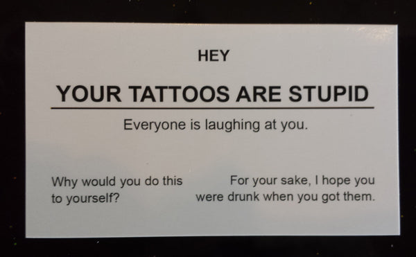 Your Tattoos Are Stupid Business Cards - 5 Pack