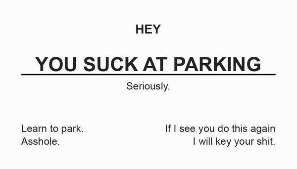 You Suck At Parking Offensive Business Cards - 10 Pack