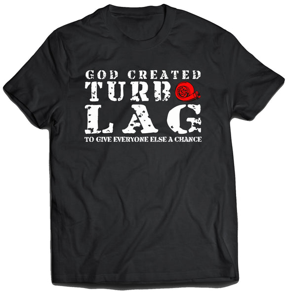 God Created Turbo Lag Shirt (Unisex)