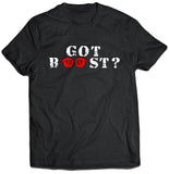 Got Boost Shirt (Unisex)