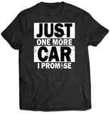 Just One More Car Shirt (Unisex)